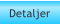 Detaljer